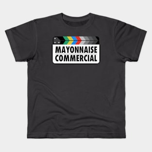 Mayonnaise Commercial Clapperboard Kids T-Shirt